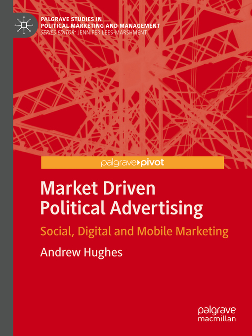 Title details for Market Driven Political Advertising by Andrew Hughes - Available